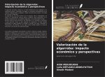 Valorización de la algarroba: impacto económico y perspectivas
