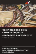 Valorizzazione della carruba: impatto economico e prospettive