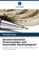 Dezentralisiertes Finanzsystem und finanzielle Nachhaltigkeit