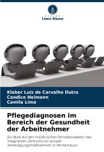 Pflegediagnosen im Bereich der Gesundheit der Arbeitnehmer