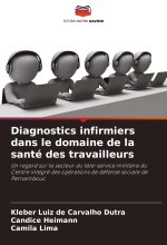 Diagnostics infirmiers dans le domaine de la santé des travailleurs
