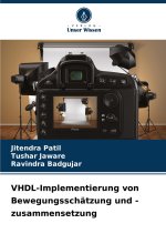 VHDL-Implementierung von Bewegungsschätzung und -zusammensetzung