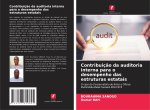 Contribuiç?o da auditoria interna para o desempenho das estruturas estatais