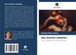 Das Gesicht anbieten