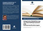 Integrierte Modellierung von Geschäftsprozessen und Softwareanforderungen