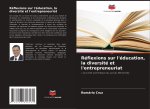Réflexions sur l'éducation, la diversité et l'entrepreneuriat