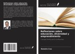 Reflexiones sobre educación, diversidad y emprendimiento