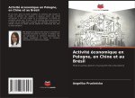 Activité économique en Pologne, en Chine et au Brésil