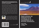 Repercusiones del ensanche de las carreteras en la inestabilidad de los terrenos monta?osos