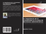 La importancia de la contabilidad en la toma de decisiones administrativas