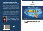 Eine phänomenologische Studie