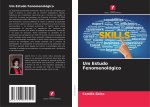 Um Estudo Fenomenológico