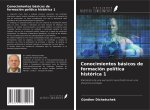 Conocimientos básicos de formación política histórica 1
