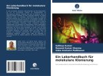 Ein Laborhandbuch für molekulare Klonierung