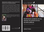 Rendimiento académico de los alumnos de primaria de las escuelas públicas