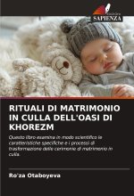 RITUALI DI MATRIMONIO IN CULLA DELL'OASI DI KHOREZM