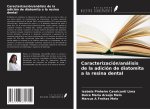 Caracterización/análisis de la adición de diatomita a la resina dental
