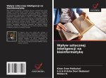 Wp?yw sztucznej inteligencji na bioinformatyk?