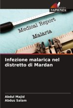 Infezione malarica nel distretto di Mardan