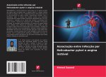 Associaç?o entre infecç?o por Helicobacter pylori e angina instável