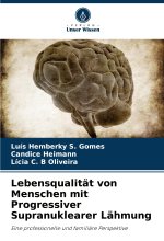 Lebensqualität von Menschen mit Progressiver Supranuklearer Lähmung