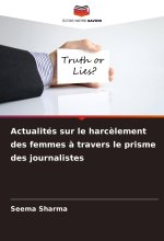 Actualités sur le harc?lement des femmes ? travers le prisme des journalistes