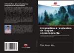 Introduction ? l'évaluation de l'impact environnemental