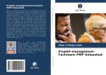 Projekt-management-Fachmann PMP Unleashed