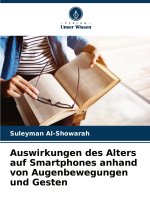 Auswirkungen des Alters auf Smartphones anhand von Augenbewegungen und Gesten
