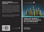 CARGA DE TRABAJO Y SATISFACCIÓN SALARIAL DE LOS EMPLEADOS
