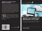 Análisis de la plataforma IBM Bluemix en la nube