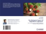 The Biological Aspect Of Nephelium Lappceum