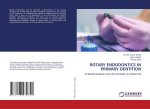 ROTARY ENDODONTICS IN PRIMARY DENTITION