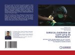 SURGICAL OVERVIEW OF CLEFT LIP & ITS MANAGEMENT