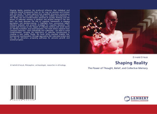 Shaping Reality