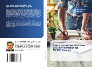 Lean Construction: Principles and Implementation for Modern Projects