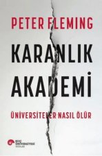 Karanlik Akademi - Üniversiteler Nasil Ölür