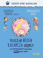 Yildizlar Neden Kafamiza Düsmez