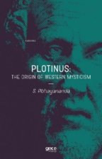 Plotinus - The Origin Of Western Mysticism