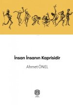 Insan Insanin Kaprisidir