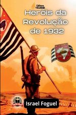 Heróis Da Revoluç?o De 1932