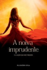 A Noiva Imprudente