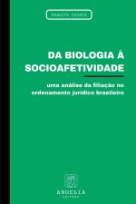 Da Biologia ? Socioafetividade