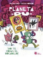 Planeta PU. ?No me quites el bocadillo!