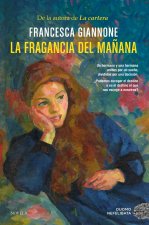 La fragancia del ma?ana