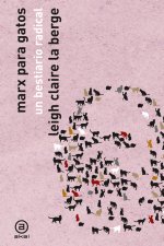 Marx para gatos: Un bestiario radical