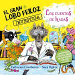El gran lobo feroz investiga los cuentos de hadas