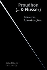 Proudhon (...& Flusser)