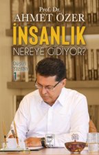 Düsün Yazilari 1 - Insanlik Nereye Gidiyor