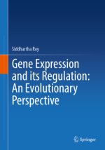Gene Expression and Its Regulation: An Evolutionary Perspective